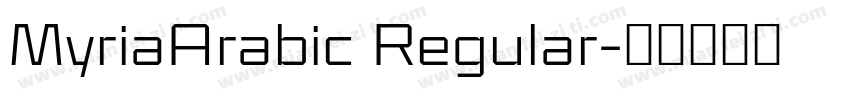 MyriaArabic Regular字体转换